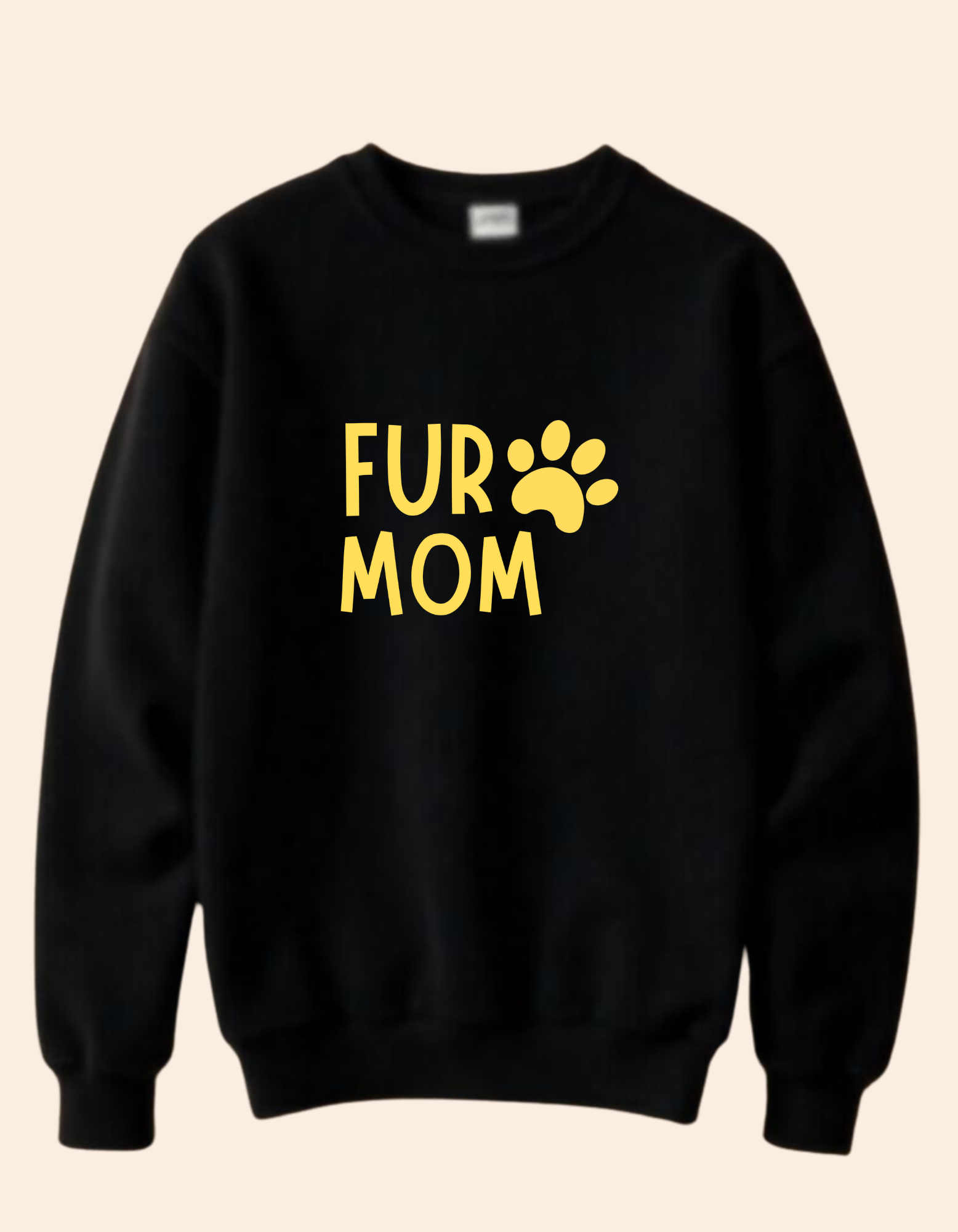 Fur Mom Sweatshirt for women