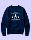 Heavy flex slow reps mens sweatshirt