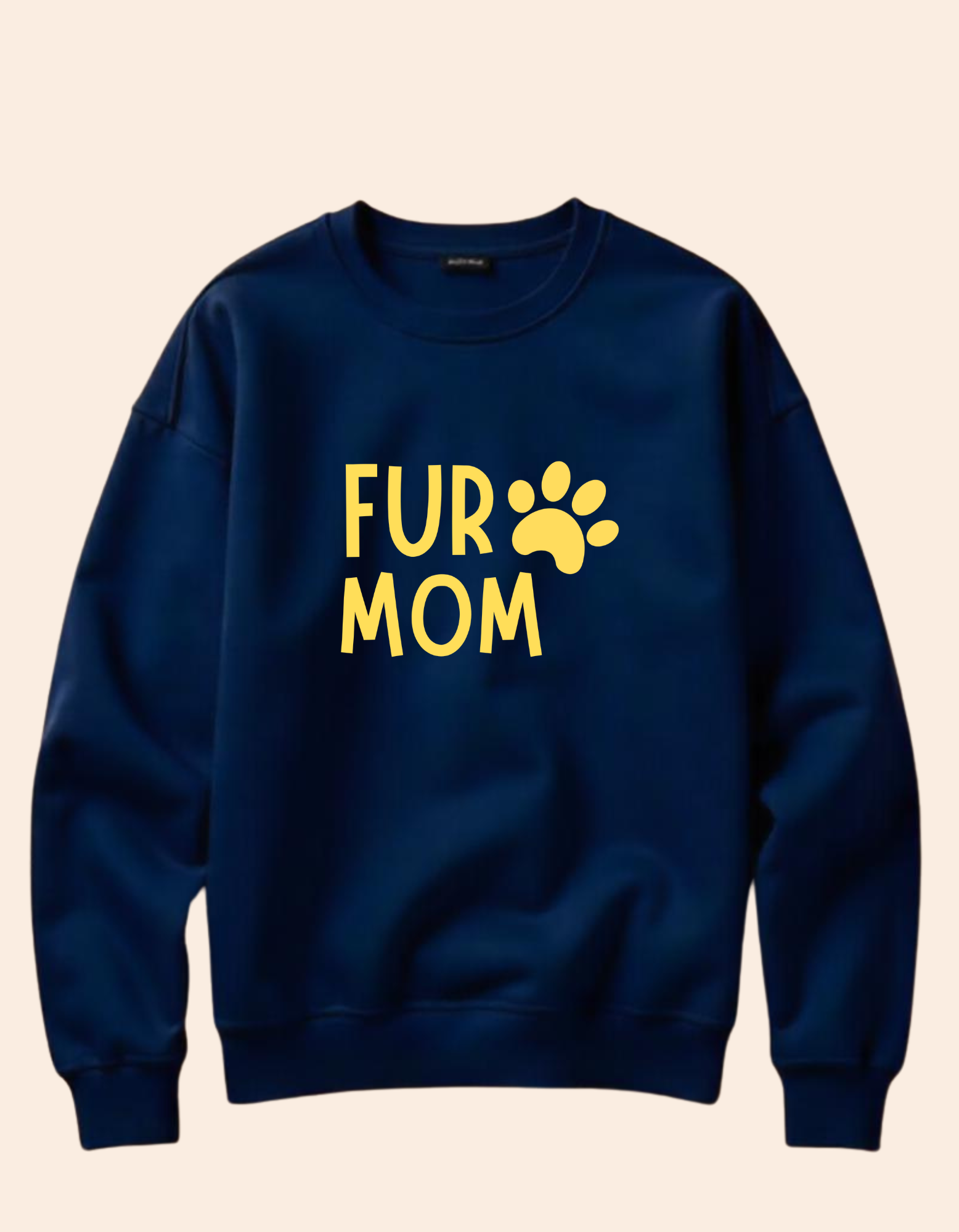 Fur Mom Sweatshirt for women