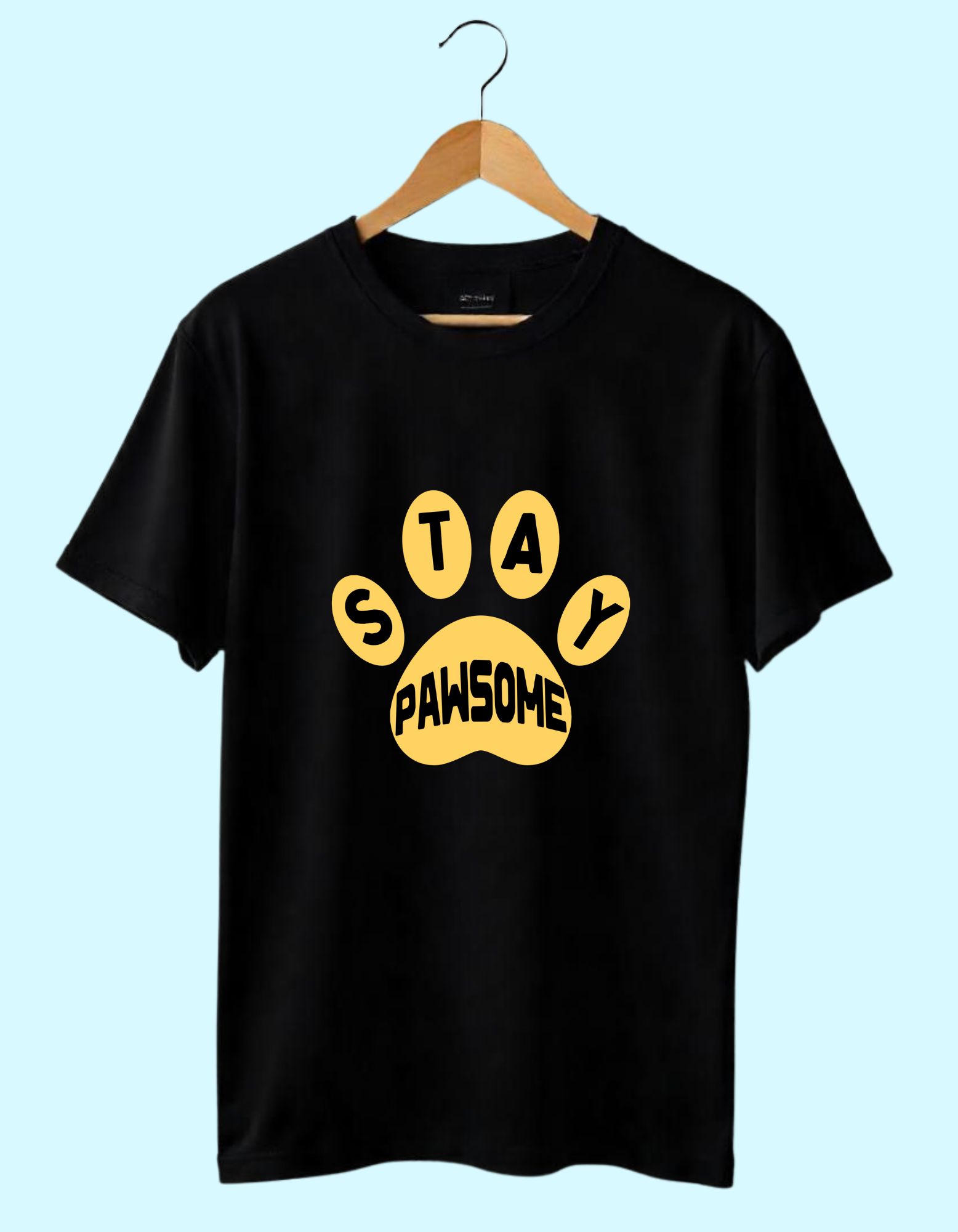Stay pawsome Tshirt for women