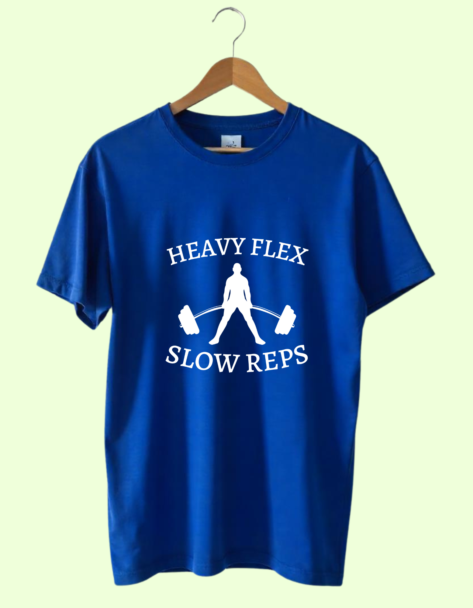 Heavy flex slow reps tshirt