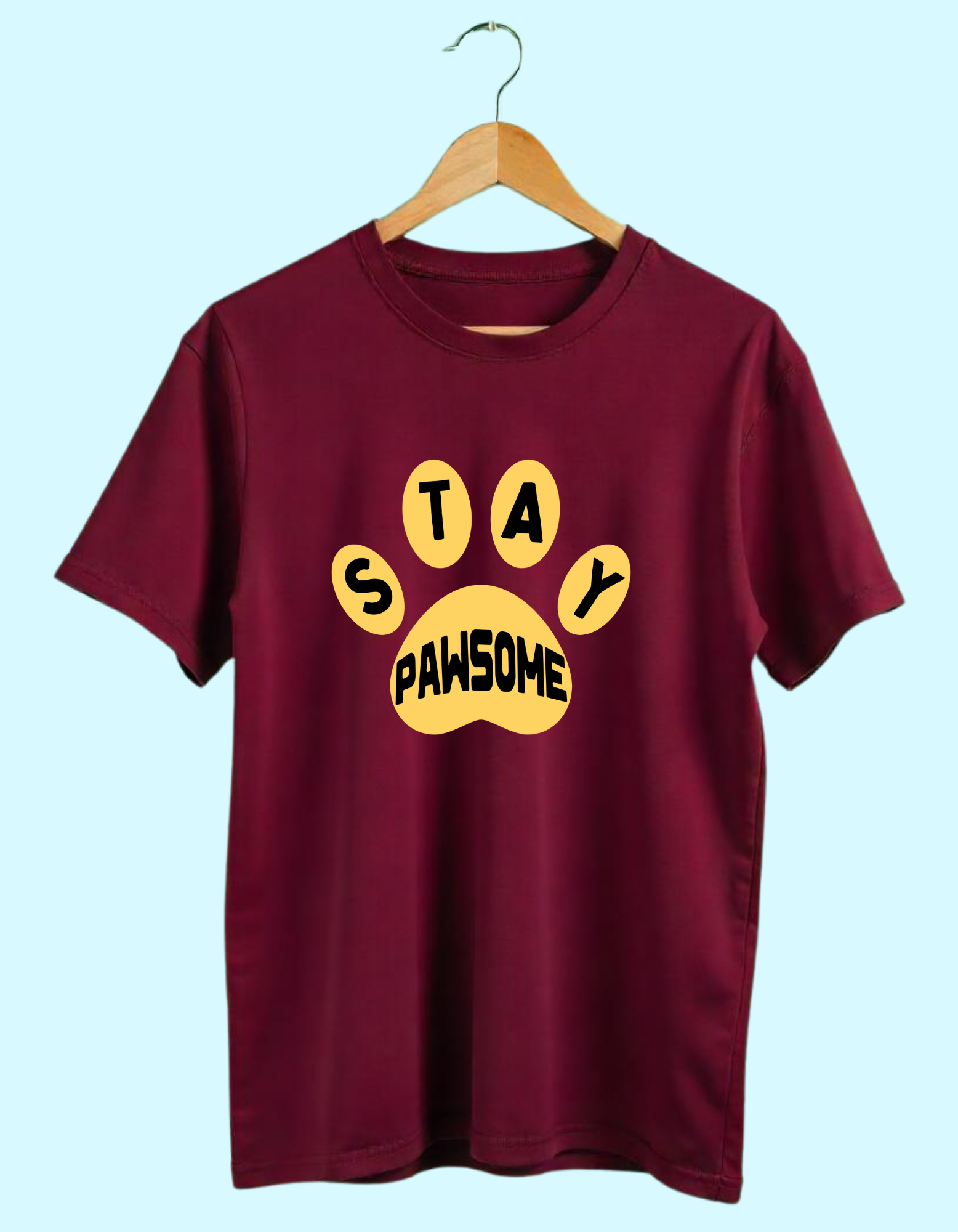 Stay pawsome Tshirt for women