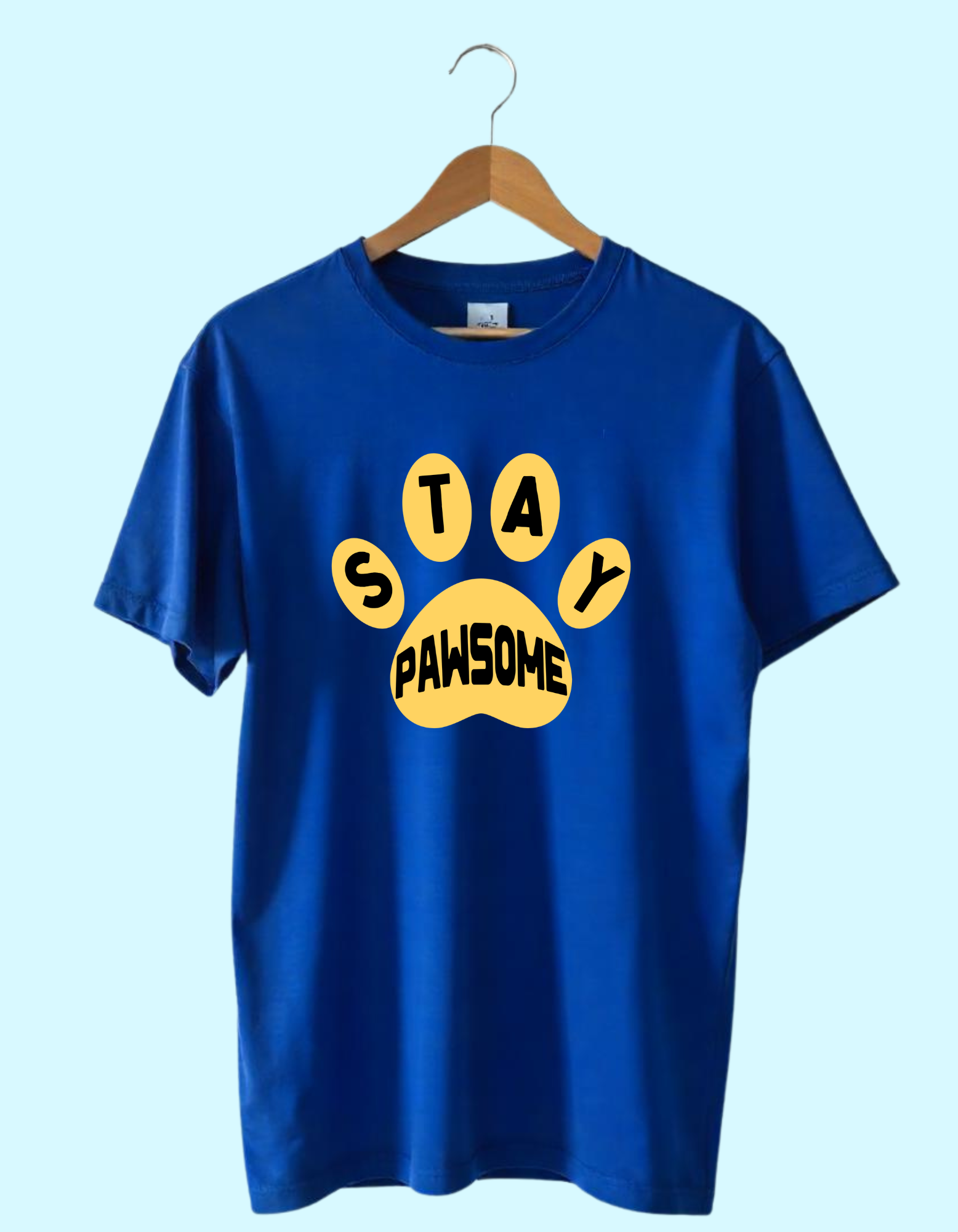 Stay pawsome Tshirt for women