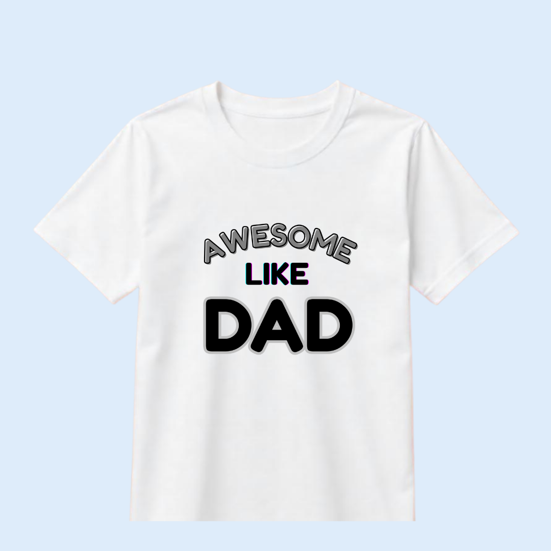 awesome like dad unisex tshirt
